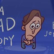 A Sad Story JERMA ANIMATED