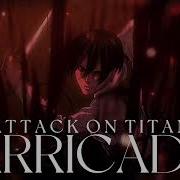 AOT Season 4 Part 2 Ep 6 Barricades OST Anime Version