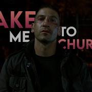 Punisher Take Me To Church