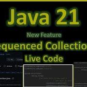 Java 21 Live Code Learn To Use The New Feature Sequenced Collections