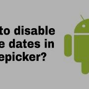 Android Beginner How To Disable Future Dates In Datepicker Android