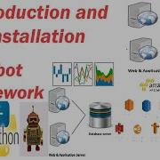 Introduction And Installation Of Robot Framework
