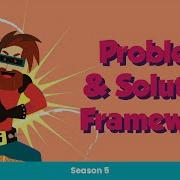Problem Solution Framework Ep 39