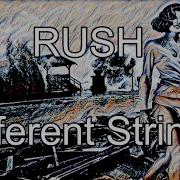 RUSH Different Strings Lyric Video