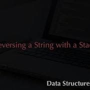 Reversing A String With A Stack