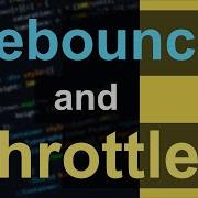 Debounce And Throttle Using Javascript