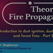 Introduction To Dust Ignition Dust Explosion And Forest Fires Part 2