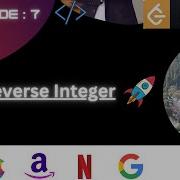 LeetCode 7 Reverse Integer GOOGLE AMAZON META NETFLIX In Hindi