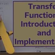Transfer Functions Introduction And Implementation