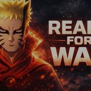 Boruto AMV Ready For War 2WEI 4K UHD