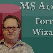 Microsoft Access Creating Forms Using Form Wizard