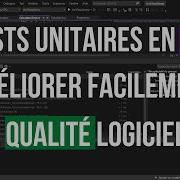 Tests Unitaires En C NET Pour Améliorer Efficacement La Qualité Logicielle