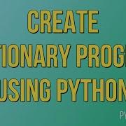 Create Own Dictionary Program Using Python Python Project