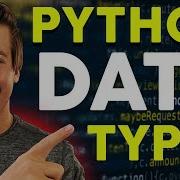 Master Python Data Types 25 Minute Crash Course