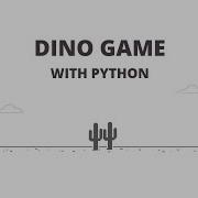 Dino Game Using Python And Pygame Part 2 Adding Dino