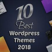 Top 10 Best And Responsive Wordpress Themes 2019