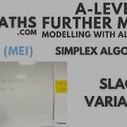 OCR MEI MwA J Simplex Algorithm 02 Slack Variables