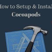 CocoaPods Tutorial How To Setup CocoaPods For Xcode