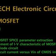 POSTECH Electronic Circuits 1 Lec 13 1 LAB MOSFET SPICE Parameter Extraction CMOS Inverter I Vin