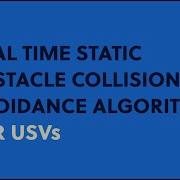 Conexión 2020 Real Time Static Obstacle Collision Avoidance Algorithm For USVs