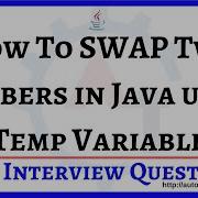 7 How To SWAP Two Numbers In Java Using Temp Variable Using Third Variable Java Interview Questions