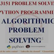ALGORITHMIC PROBLEM SOLVING GE3151 PROBLEM SOLVING AND PYTHON PROGRAMMING NOTES Pspp