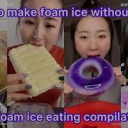 Eating Uce HOW TO MAKE FOAMICE WITHOUT EGGS TUTORIAL EATING FOAM ICE