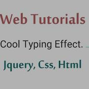 How To Make JQuery Text Typing Effect Animation Web Tutorials уроки по веб