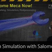 Full Tutorial How To Simulate A Wrench With Salome Meca