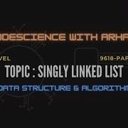 Singly Linked List Code Part1 Using Python A Level Computer Science 9618 Paper 4 DSA