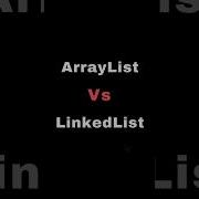 Java ArrayList Vs LinkedList