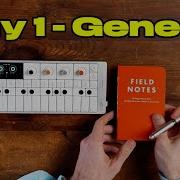 Making Music Every Day On The OP 1 Field Day 1 Genesis