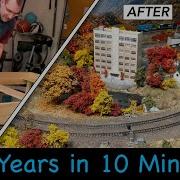 1 5 Years Of Model Railroad Construction In 10 Minute Timelapse