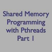Pthreads 1