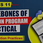 Class 11 Informatics Practices Chapter 3 Barebones Of Python Program Practical