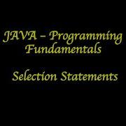 Java Selection Statements
