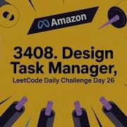 Leetcode 3408 Design Task Manager Leetcode Codinginterview Dailychallenge Day26 Faang
