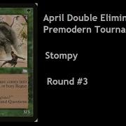 April Premodern Double Elimination Tournament Stompy Vs MUD Round 3