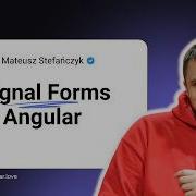 Signal Forms простота реактивность и радость Матеуш Стефанчик Google Developer Expert
