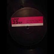 Loop 35 Ep Lay Down The Beat Original Mix