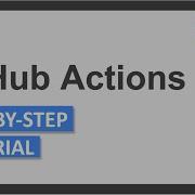 GitHub Actions Step By Step DEMO For Beginners