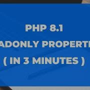 PHP Readonly Properties In Version 8 1 In 3 Minutes