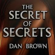 The Secret Of Secrets By Dan Brown Full Summary Science Ending Explained