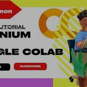 How To Run Selenium On Google Colab Notebook Fixing The Unexpectedly Exited Error Status Code 1
