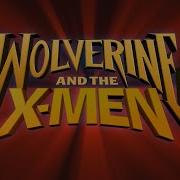 Wolverine And The X Men Intro HD