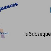 Is Subsequence Python Castor Classes