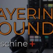 MASCHINE TUTORIAL Using Link And Zone To Layer Sounds