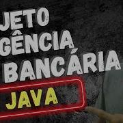 PROGRAMA EM JAVA AGÊNCIA BANCÁRIA CRIAR CONTA DEPOSITAR SACAR TRANSFERIR LISTAR CONTAS
