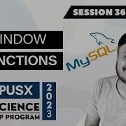 Session 36 Window Functions In SQL DSMP 2023