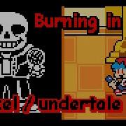 Burning In Hell In Pixel FNF Indie Cross Undertale Style